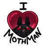 I <3 MothMan
