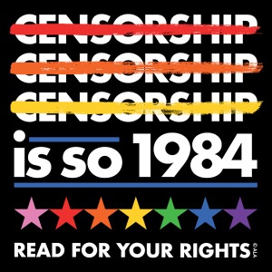 Censorship Is So 1984 (Rainbow)