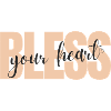 Bless your heart