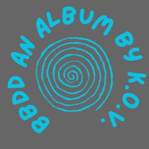 BBDD AN Album By K.O.V.