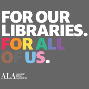 For Our Libraries - ALA 150