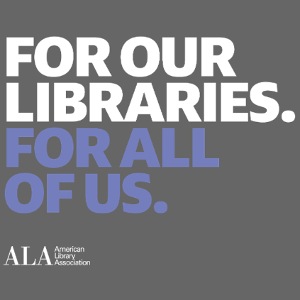 For Our Libraries - ALA 150