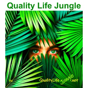 Quality Life Jungle...The Lighter Side
