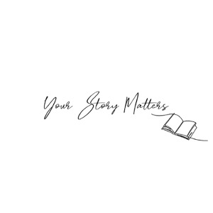 Your Story Matters