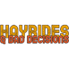 Hayrides & Bad Decisions