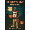 Halloween Heat Yungbart