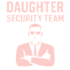 Daughter Security Team - Father Bodyguard