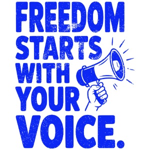 Freedom Starts With Your Voice Vintage