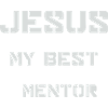 Jesus My Best Mentor