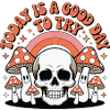 Skull Mushrooms Good Day