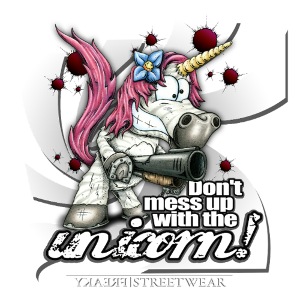 Don t mess up with the unicor