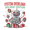 System Overload Holiday