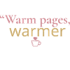 Warm Pages, Warmer Soul