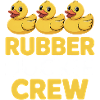 Rubber Duckie Crew