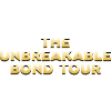 The Unbreakable Bond Tour 