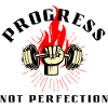 Progress Not Prefection-Motivational fitnes design