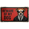 Beware of my dog