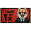 Beware of my dog