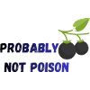 Probably Not Poison -Black Nightshade