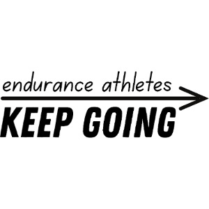 Endurance athletes KEEP GOING