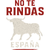 No Te Rindas Espana Bull