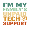 Unpaid Tech Support Family