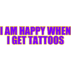 Tattoo Mood: Happy Ink Vibes