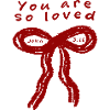 You Are So Loved