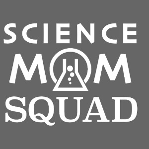 Science Mom Squad White