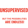 Endless Possibilities Unsupervised