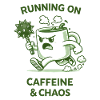 Running on Caffeine & Chaos