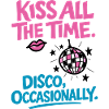 Kiss all the time