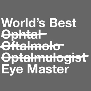 Worlds Best Eye Master Ophthalmologist