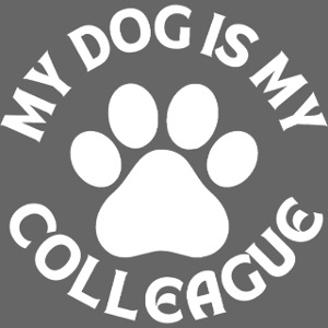 My Dog is my Colleague