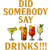 Did Somebody say drinks