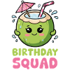 Birthday Coconut Squad