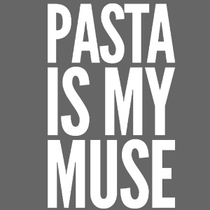 Pasta is My Inspiration