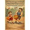 Basketball Bond: Dad and Kid