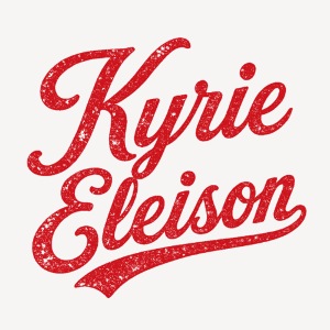 KYRIE ELEISON