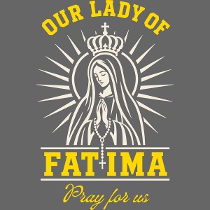 Our Lady of Fatima