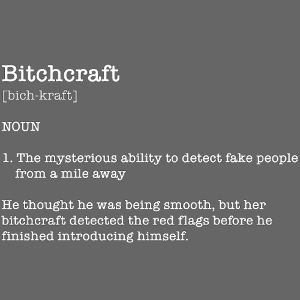 Bitchcraft