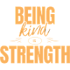Being kind is strength