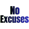 No Excuses Bold Text