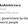 Kakistocracy Definition