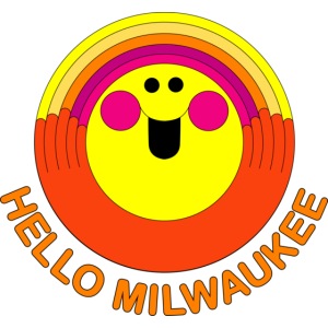 Hello Milwaukee