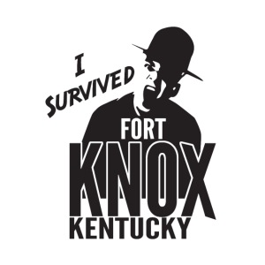 I Survived Ft Knox