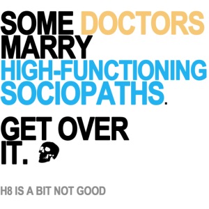some doctors marry sociopaths lg transpa