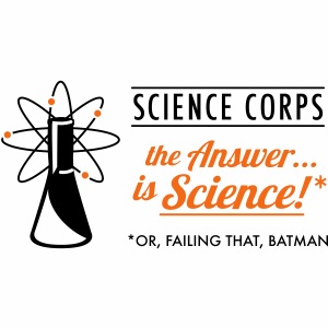 Science Corps: The Answer is Science