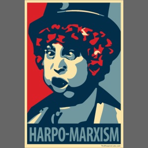 Harpo Marxism: parody of Obama poster