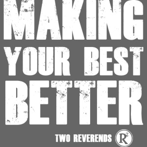 Making Your Best Better